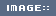 IMAGE::